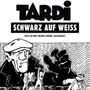 Filmposter »Tardi – Schwarz auf Weiss«