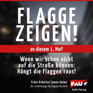 Heraus zum 1. Mai?
